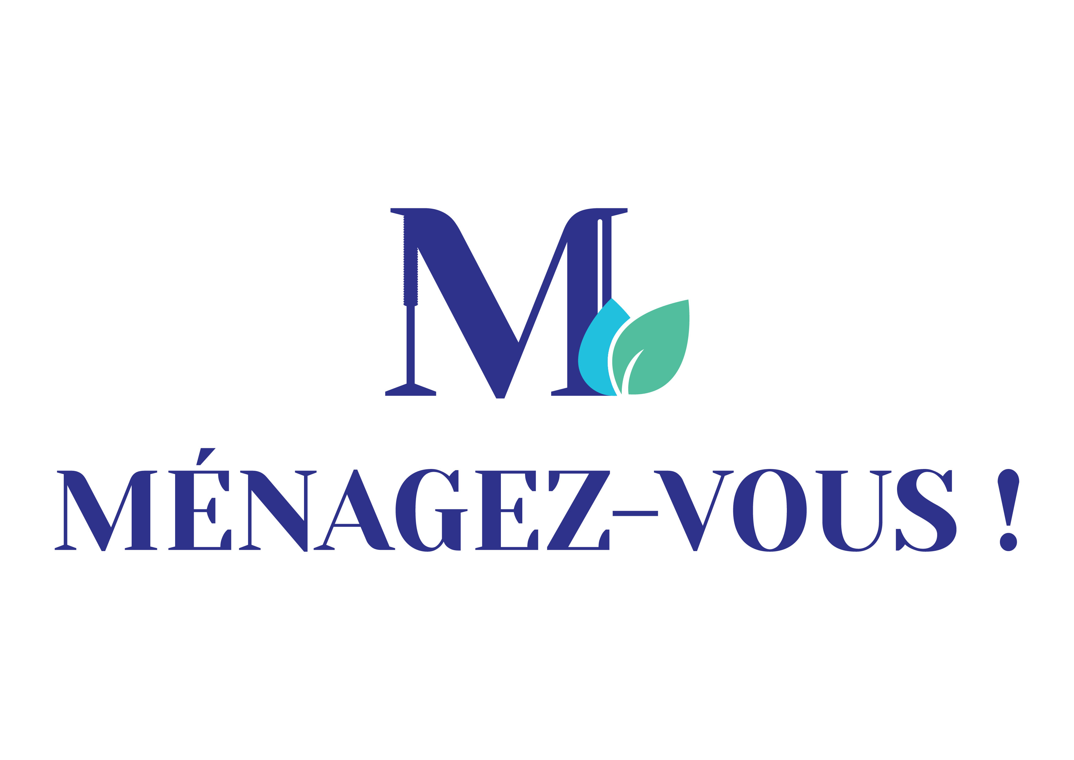 MENAGEZ-VOUS !
